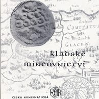Kladské mincovnictví - Z.Nechanický, O. Šafář 1983