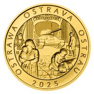 Zlatá dukátová medaile Dějiny Ostravy - Osm staletí města - Ostrava válečná  (2025)  