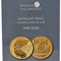 Katalog mincí a medailí ČSR, ČR A SR 1918 - 2026 Macho & Chlapovič  Katalog mincí a medailí ČSR, ČR A SR 1918 - 2026 Macho & Chlapovič