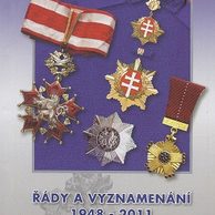 Katalog Řády a vyznamenání 1948-2011 ČSR, ČSSR, ČSFR, ČR, SR V. Novotný