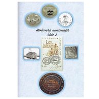 Havířovský numismatik číslo 3:  informační bulletin - vydání březen 2016 