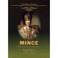 Katalog Mince Františka I. 1792 - 1835 Vlastislav Novotný (rok vydání 2019)