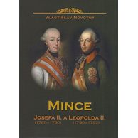 Katalog Mince Josefa II. 1765 - 1790 a Leopolda II. 1790 - 1792 V. Novotný (r.v. 2015) 